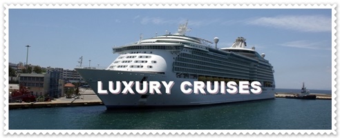 LUXURY CRUISES